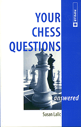 Your Chess Questions Answered