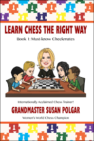 LEARN CHESS THE RIGHT WAY BK 1
