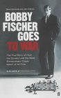 Bobby Fischer Goes to War (HC)