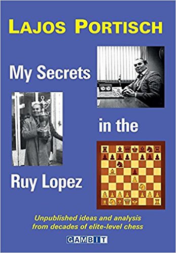 RUY LOPEZ: MY SECRETS - PORTISCH