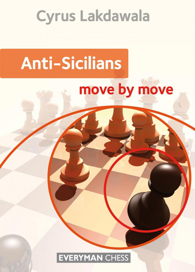 ANTI-SICILIANS: MOVE BY MOVE