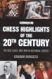 CHESS HIGHLIGHTS OF THE 20TH C