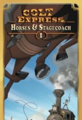 COLT EXPRESS - CHEVAUX ET DILIGENCE