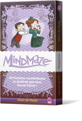 MIND MAZE : CHAIR DE POULE