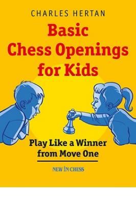 BASIC CHESS OPENINGS FOR KIDS