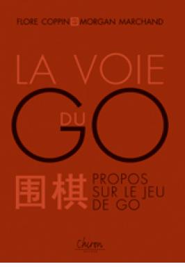 GO: LA VOIE (PROPOS SUR LE JEU