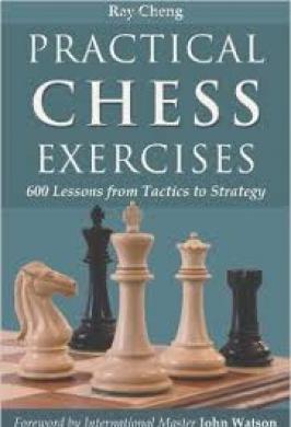 PRACTICAL CHESS EXERCISES - 600 LESSONS
