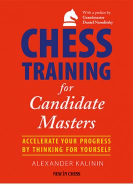 CHESS TRAINING FOR CANDIDATE MASTERS