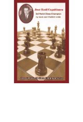 Capablanca: Third World Champion