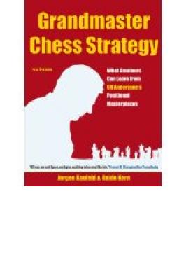 GRANDMASTER CHESS STRATEGY: AN