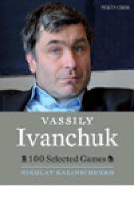 IVANCHUK: 100 SELECTED GAMES