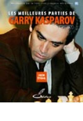Kasparov Meilleurs Parties V. 1