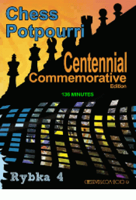 Roman's Lab 100: Chess Potpouri