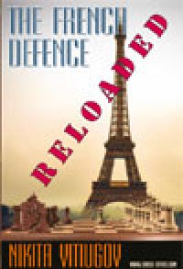 FRENCH DEFENCE RELOADED (VITIUGOV)