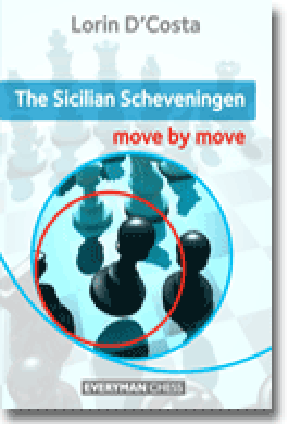 SICILIAN SCHEVENINGEN: MOVE BY MOVE