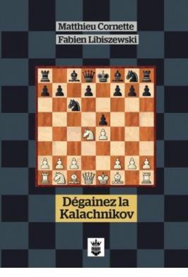 SICILIAN: KALASHNIKOV DÉGAINEZ