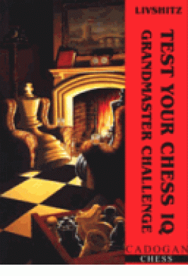 TEST YOUR CHESS IQ GM CHAL