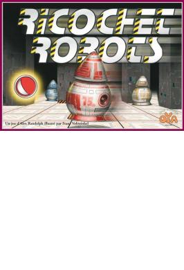 RICOCHETS ROBOTS (FR)